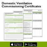 Domestic Ventilation Commissioning Certificates