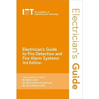 Electricians Guide to BS 5839 and BS 7671